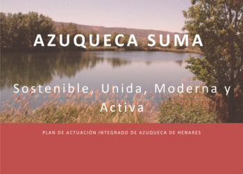 Azuqueca recibirá casi 6,3 millones de euros para el Plan de Actuación Integrado del Ayuntamiento